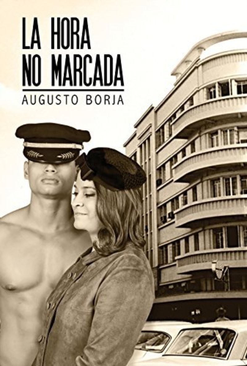 Escritor Augusto Borja Presenta Segunda Parte De Su Novela La Hora No