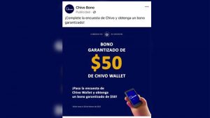 Falso anuncio de Chivo Wallet ofrece $50 por llenar encuestas y gobierno advierte a ciudadanos robo de datos personales