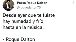 "Hace frío sin ti, pero se vive": 8 versos de Roque Dalton para el Mes del Amor y la Amistad