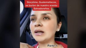 Tiktoker salvadoreña dice que fue víctima de burlas en Guatemala