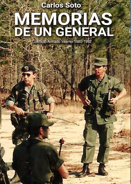 Portada del libro biográfico del genera de brigada retirado Carlos Alfredo Soto Hernández.
Foto: Cortesía del autor