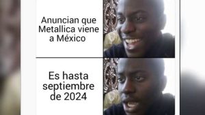 Metallica anuncia concierto en México, pero hasta el 2024 y desata risibles memes