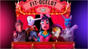 Regresa el Festival Internacional de Títeres FIT OCELOT en 2023