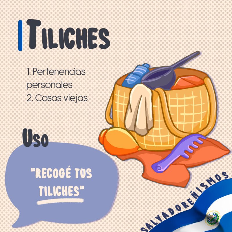 Imagen ilustrativa del salvadoreñismo "tiliches"