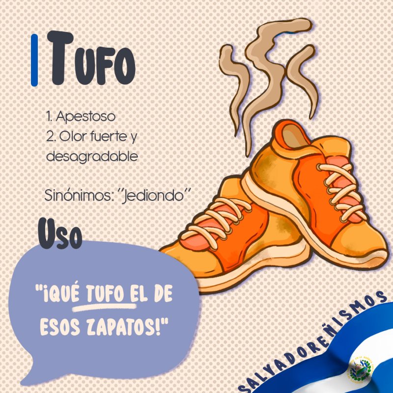 Imagen ilustrativa del salvadoreñismo "tufo"