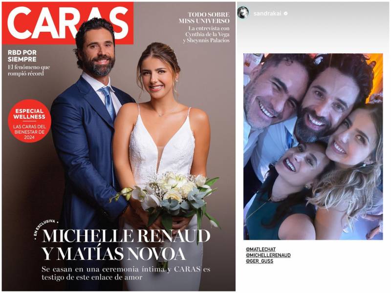 Caras de México tiene en exclusiva los pormenores de la boda de Michelle Renaud y Matías Novoa