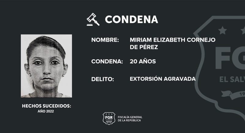 La mujer llegó en compañía de pandilleros a exigir el pago de la extorsión, determinó la Fiscalía. Cortesía: FGR