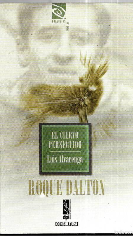 Libro "El ciervo perseguido" de Luis Alvarenga