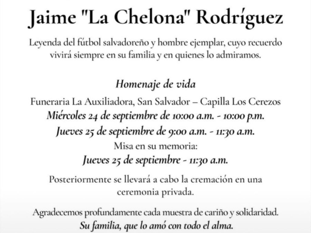 La familia de Jaime “La Chelona” Rodríguez, leyenda del fútbol salvadoreño, anunció la vela y homenaje de vida en su memoria. Foto: cortesía.