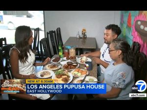 Rachel Brown, periodista de ABC7 Los Angeles, visitó L.A. Pupusa House y destacó la gastronomía salvadoreña durante el Mes de la Herencia Hispana.
