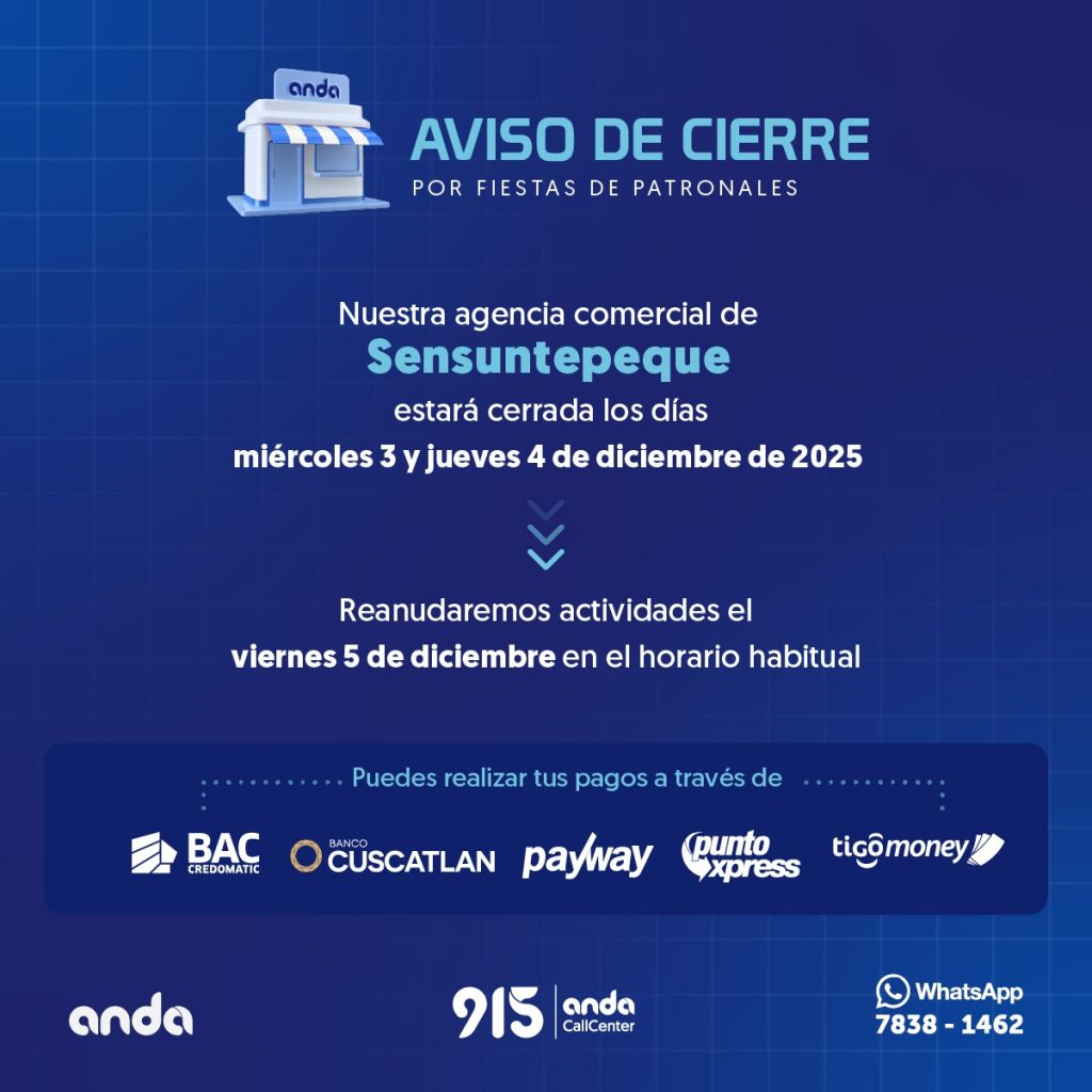 Aviso colocado en la agencia comercial de Sensuntepeque sobre el cierre por fiestas patronales.