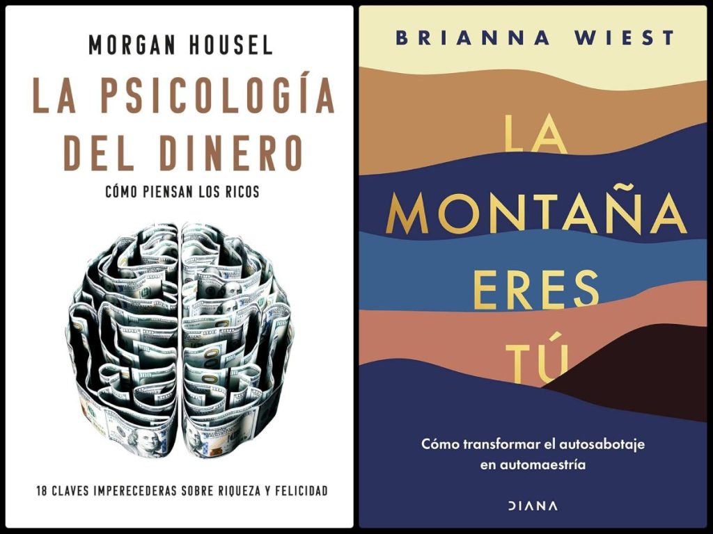 Dos libros clave para avanzar con conciencia: uno te ayuda a tomar mejores decisiones financieras y el otro a superar el autosabotaje y crecer desde adentro.