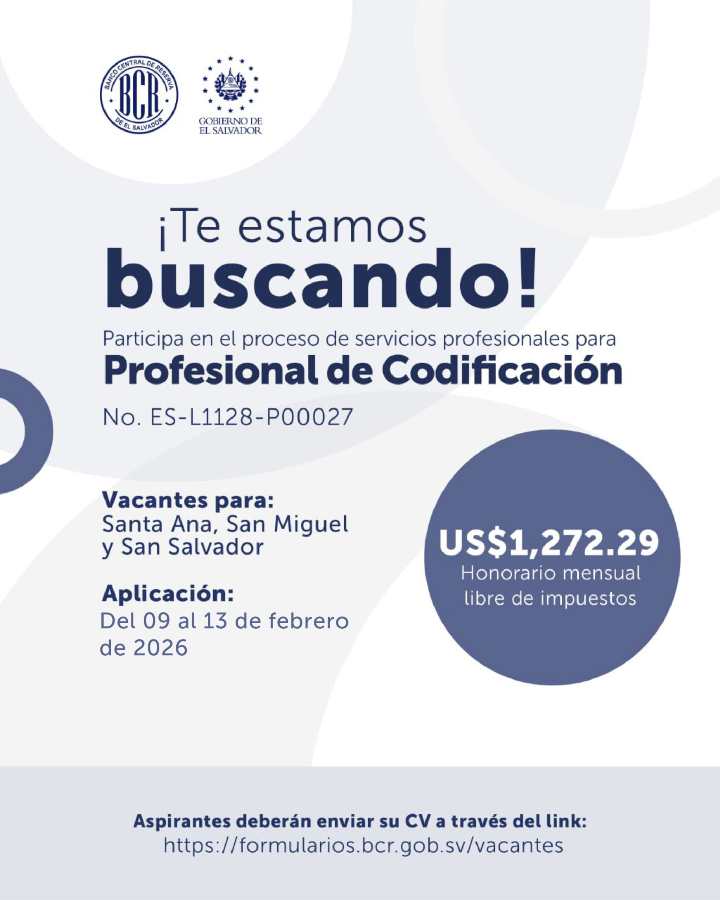 El Banco Central de Reserva habilitó nuevas plazas para labores de codificación estadística en Santa Ana, San Miguel y San Salvador. La convocatoria forma parte del Programa de Modernización del Sistema Estadístico de El Salvador.