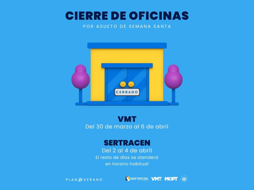 Usuarios deberán tomar en cuenta los cierres del VMT y Sertracen durante la Semana Santa para planificar sus trámites con anticipación. Imagen/ VMT