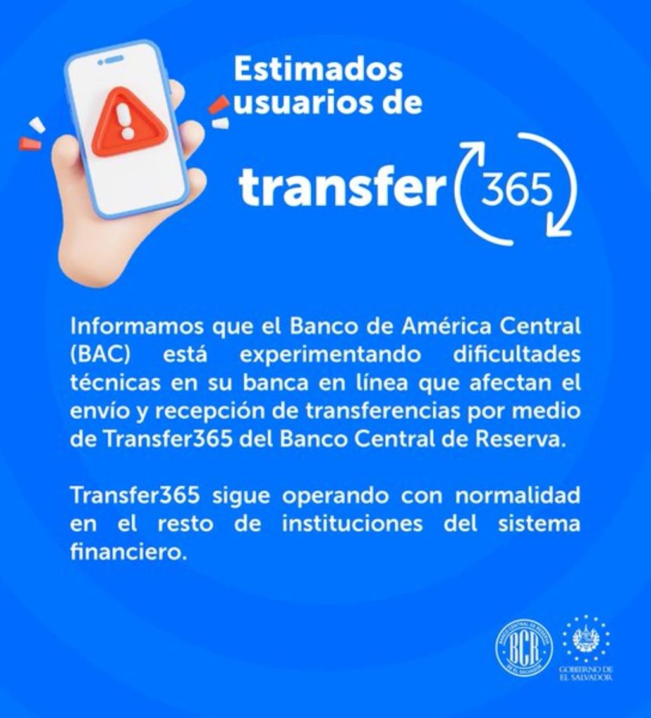Comunicado del Banco Central de Reserva donde indica que el sistema de pagos y transferencias del BAC ha presentado problemas.