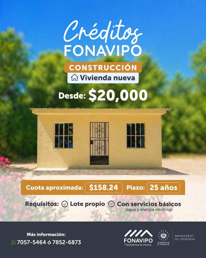 Los financiamientos disponibles a través de FONAVIPO van desde $20,000 y pueden pagarse hasta en 25 años. Foto EDH / Cortesía