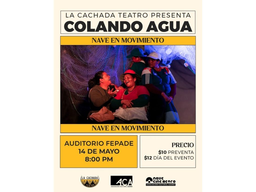 Colando Agua, la más reciente producción de La Cachada Teatro, visibiliza la realidad de mujeres pescadoras artesanales de comunidades costeras salvadoreñas. Imagen/ La Cachada Teatro