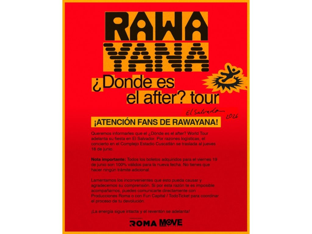 Producciones Roma anunció que el concierto de Rawayana en El Salvador se adelantó del 19 al 18 de junio de 2026 por razones logísticas.