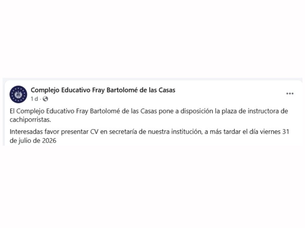 El Complejo Educativo Fray Bartolomé de las Casas aceptará hojas de vida para instructora de cachiporristas hasta el 31 de julio.