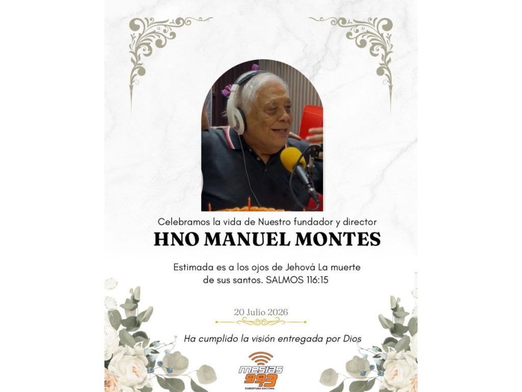 Radio Mesías confirmó el fallecimiento de Manuel Montes mediante un comunicado publicado en sus redes sociales.