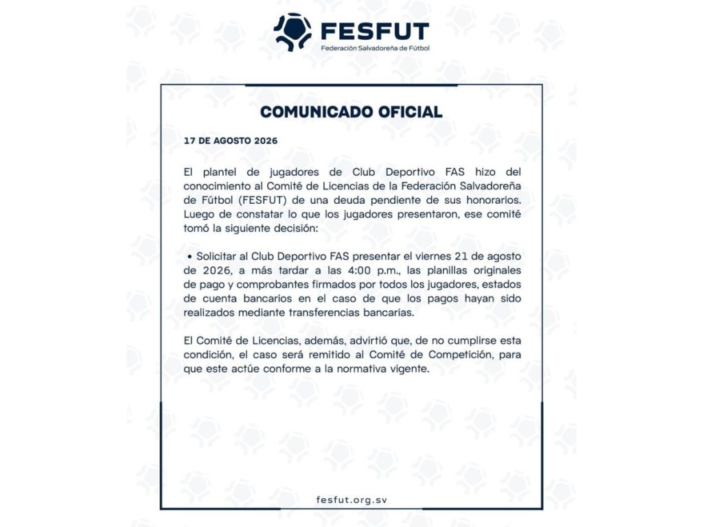 La FESFUT informó que jugadores de Club Deportivo FAS notificaron al Comité de Licencias sobre una deuda pendiente de honorarios.