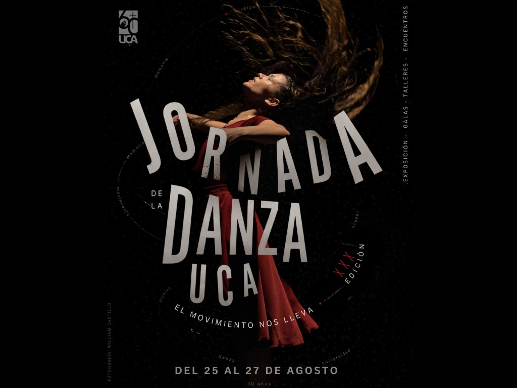 La XXX Jornada de Danza UCA se realizará del 25 al 28 de agosto con actividades gratuitas para la comunidad. Imagen/ CCU UCA