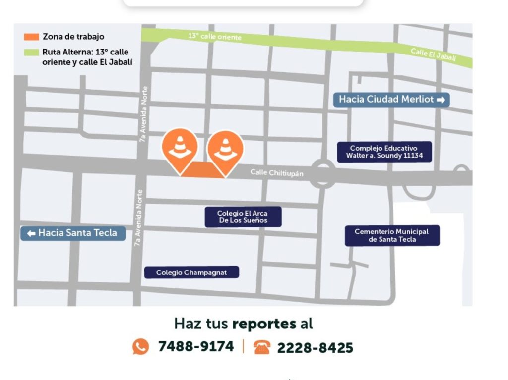 El paso por calle Chiltiupán hacia Ciudad Merliot estará cerrado hasta el 1 de noviembre. La 13.ª calle oriente es parte de la ruta alterna.